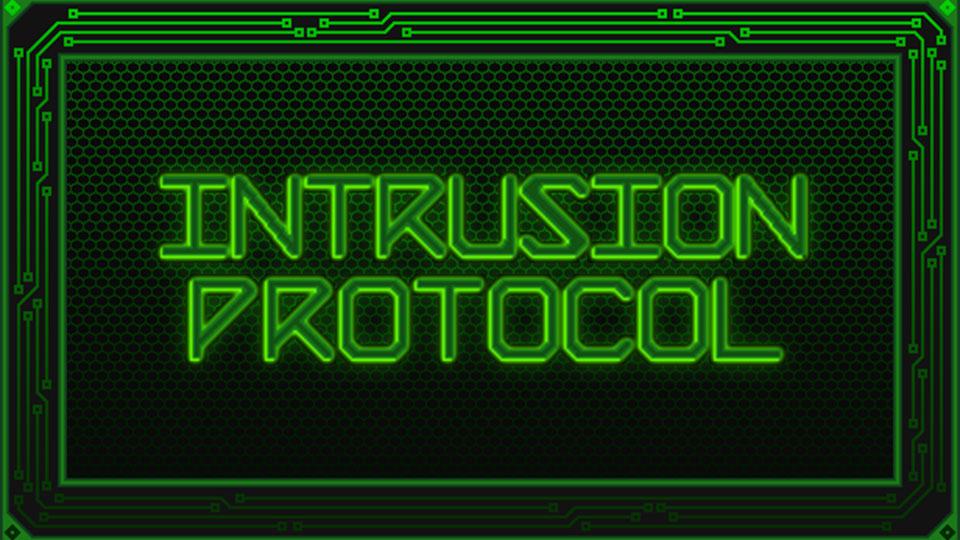 Intrusion Protocol by Somber Dawn Studios